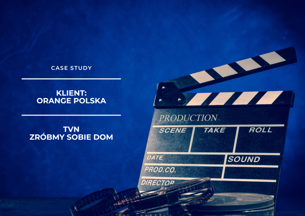 Orange Polska – branded content w programie Zróbmy sobie dom w TVN