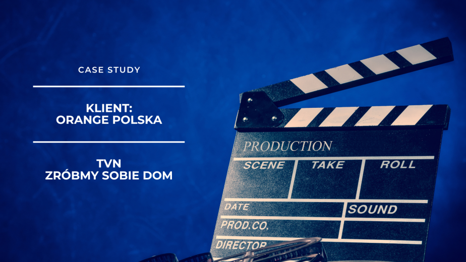 Orange Polska – branded content w programie Zróbmy sobie dom w TVN